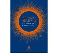 Canti della gratitudine [Paperback] Arminio, Franco