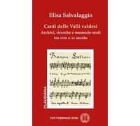 Canti delle valli valdesi. Archivi, ricerche e memorie orali tra XVIII e XX secolo