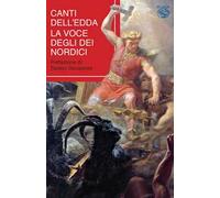Libri Canti Dell'edda. La Voce Degli Eroi Nordici. Ediz. Critica