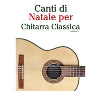 Canti di Natale per Chitarra Classica