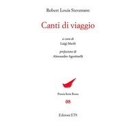 Canti di viaggio. Testo inglese a fronte