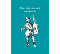Canti e rime popolari in Lombardia