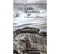 Canti irlandesi. Il vento che scuote l'orzo