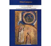 Canti Orfici. - [Edizioni Il Papavero]