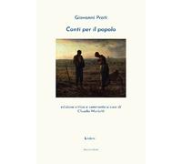 Canti per il popolo [Paperback] [Jan 27, 2022] Prati, Giovanni and Mariotti, Cla