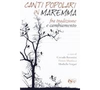 Canti popolari in Maremma. Fra tradizione e cambiamento