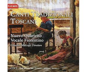 Canti Trad. Toscani 2 - Nuovo Quartetto Vocale Fiorentino (Audio cd)