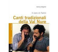 Canti tradizionali della Val Nure. Il coro di Farini - 2018 - Not