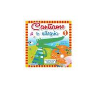 Cantiamo in allegria. Con CD Audio. Vol. 1