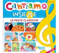 Cantiamo insieme le feste classiche