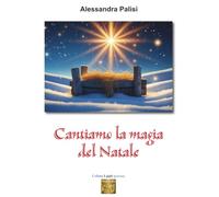 Cantiamo la magia del Natale