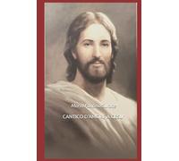 Cantico d'Amore a Gesù: di Maria Fantina Surace