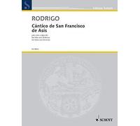 Cántico de San Francisco de Asís: für Chor (SATB) und Orchester. mixed choir (SATB) and orchestra. Partition.