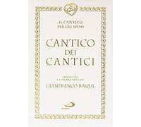 Cantico dei cantici. Il canto per gli sposi
