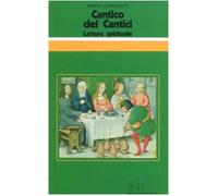 Cantico dei cantici. Lettura spirituale