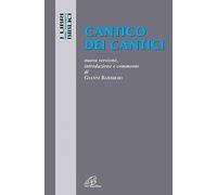 Cantico dei cantici. Nuova versione, introduzione e commento