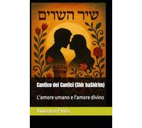 Cantico dei Cantici (Shir haShirim): L'amore umano e l'amore divino: 17