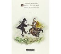 Cantico dei cantici. Storia di un amore giovanile