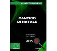 Cantico di Natale. Ediz. per ipovedenti - Dickens Charles