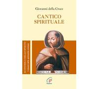 Cantico spirituale. Ediz. integrale