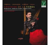 Cánticos de la Tierra - Paysages Romantiques de Harpe Ibérique