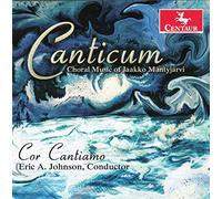 canticum: choral music of jaakko mantyjarvi