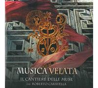 Cantiere Delle Muse Musica Velata Il Cantiere Delle Muse (CD)