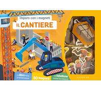 Cantiere. Imparo con i magneti. Ediz. a colori. Con 50 magneti. Con tabell...
