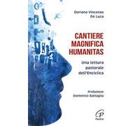 Cantiere magnifica humanitas. Una lettura pastorale dell'Enciclica