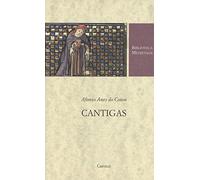 Cantigas. Testo spagnolo a fronte. Ediz. critica