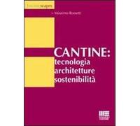 Cantine: tecnologia, architetture, sostenibilità