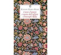 Canto d'amore e morte dell'alfiere Christoph Rilke. Testo tedesco a fronte. Ediz. bilingue