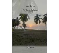 Canto de la bahía: (Poesía)