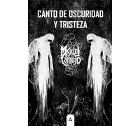Canto de oscuridad y tristeza