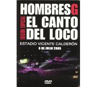 Canto Del Loco, El - Vicente Calderon 6 Julio 05 [C