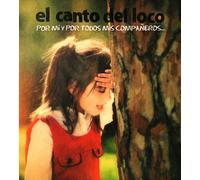 Canto del Loco - Por Mi Y