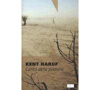 Canto della pianura. Trilogia della pianura. Vol. 1