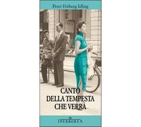 Canto della tempesta che verrà - Fröberg Idling Peter