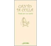 Canto di culla. Poesie per una nascita