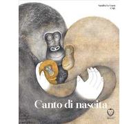 Canto di nascita. Ediz. a colori