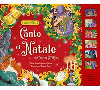 CANTO DI NATALE DA CHARLES DICKENS. EDIZ. A COLORI - HARTLEY LEONARDI STEFANIA