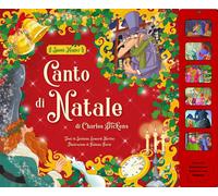 Canto di Natale da Charles Dickens. Ediz. a colori - Leonardi Hartley Stefania