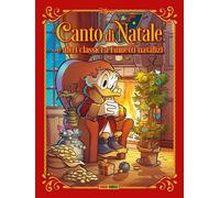 CANTO DI NATALE E ALTRI CLASSICI A FUMETTI NATALIZI - AA.VV. - Panini Comics