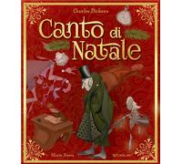 Canto di Natale. Ediz. a colori - Dickens Charles