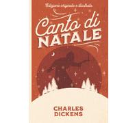Canto di Natale Edizione originale e illustrata: Piccolo formato 13,97 x 21,59