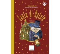 Canto di Natale. I classici facili raccontati da Carlo Scataglini. Con audiolibro