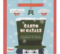 Canto di Natale. Il mio primo libro dei colori con scenario di gioco. Ediz. illustrata