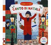 Canto di Natale. Scorri le fiabe. Ediz. a colori