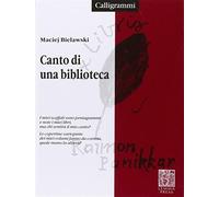 Libri Maciej Bielawski - Canto Di Una Biblioteca