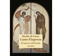 Canto d'ingresso. Il mistero dell'unità